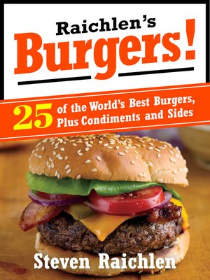 cover image of Raichlen's Burgers